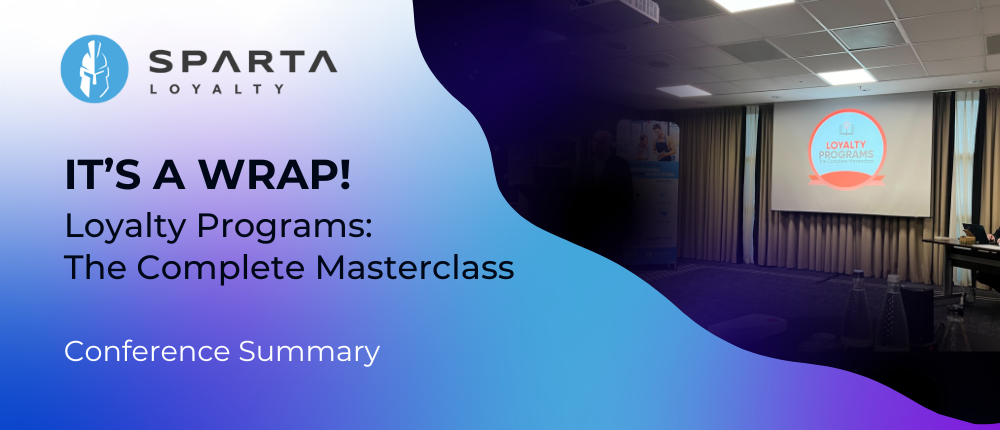 It's a wrap Loyalty Programs The Complete Masterclass