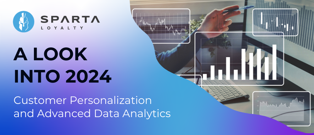 A look into 2024 Customer Personalization and Advanced Data Analytics